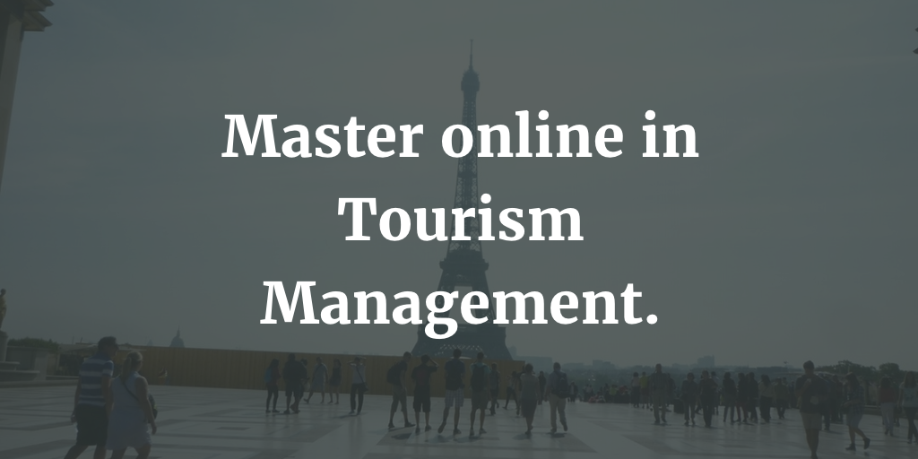 Master online in Tourism Management: le opportunità.